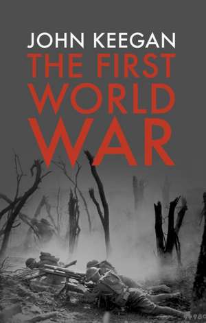 The First World War de John Keegan