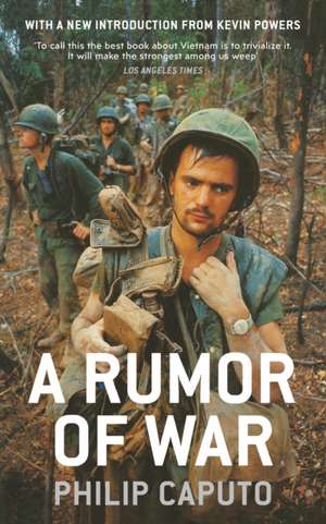 A Rumor of War de Philip Caputo