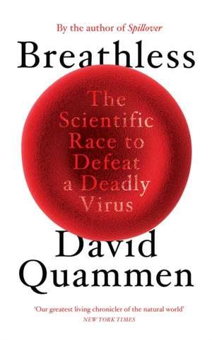 Breathless de David Quammen