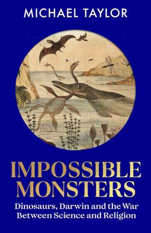 Impossible Monsters de Michael Taylor