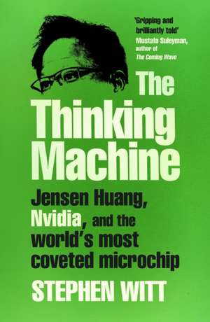 The Thinking Machine de Stephen Witt