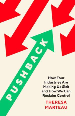 Pushback de Theresa Marteau