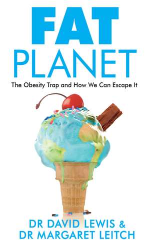 Fat Planet de Dr. David Lewis