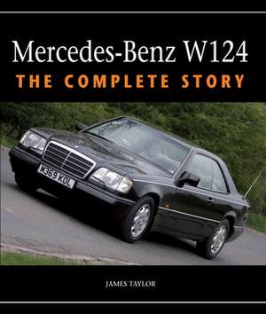 Mercedes-Benz W124 de James Taylor