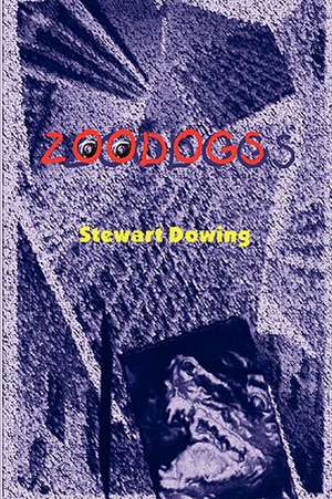 Zoodogs de Stewart Dowing