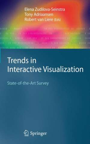 Trends in Interactive Visualization: State-of-the-Art Survey de Elena Zudilova-Seinstra