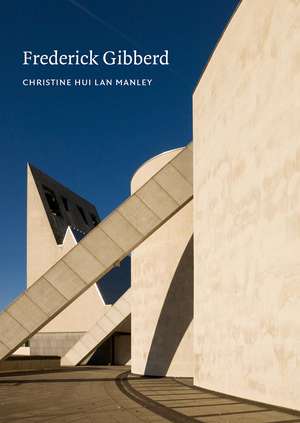 Frederick Gibberd de Christine Hui Lan Manley