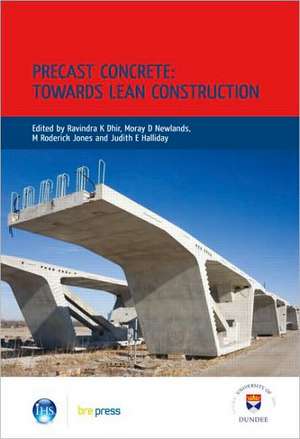 Precast Concrete: Proceedings of the International Conference, Dundee, July 2008 (Ep 87) de Judith E. Halliday