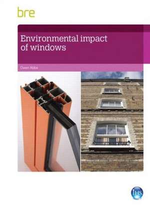 Environmental Impact of Windows: Saving and Payback de Owen Abbe