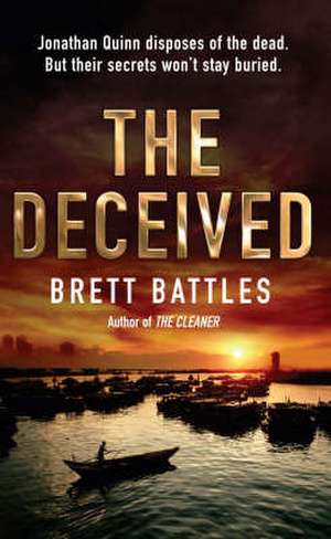 The Deceived. Brett Battles de Brett Battles