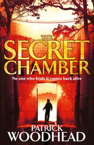 The Secret Chamber de Patrick Woodhead