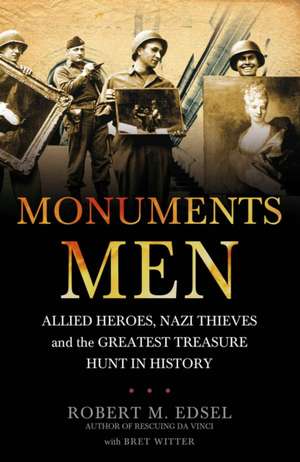 M. Edsel, R: Monuments Men