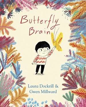 Butterfly Brain de Laura Dockrill