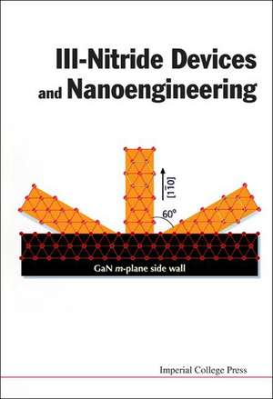 III-Nitride Devices and Nanoengineering de Taipei) Feng, Zhe Chuan (National Taiwan University