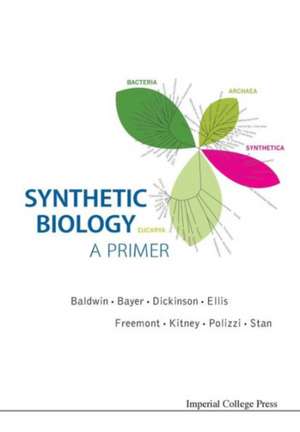 Synthetic Biology: A Primer de PAUL SIMON FREEMONT