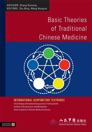 Basic Theories of Traditional Chinese Medicine de Zhu Bing