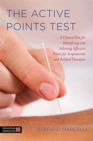 The Active Points Test de Stefano Marcelli