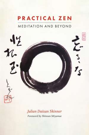 Practical Zen de Skinner, Julian Daizan