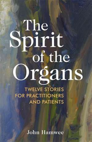 The Spirit of the Organs de John Hamwee