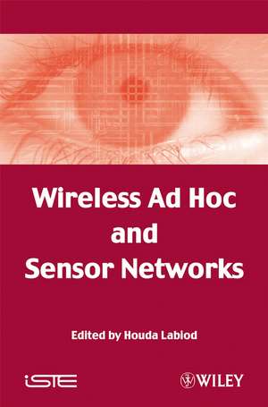 Wireless Ad Hoc and Sensor Networks de H Labiod