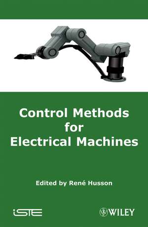 Control Methods for Electrical Machines de R Husson