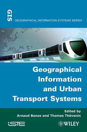 Geographical Information and Urban Transport Systems de A Banos