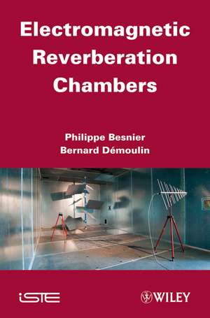 Electromagnetic Reverberation Chambers de B Démoulin