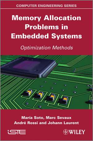 Memory Allocation Problems in Embedded Systems / Optimization Methods de M Soto