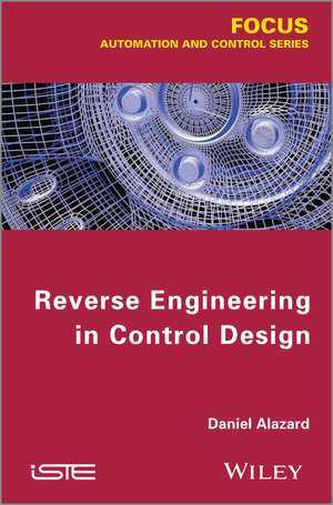 Reverse Engineering in Control Design de D Alazard