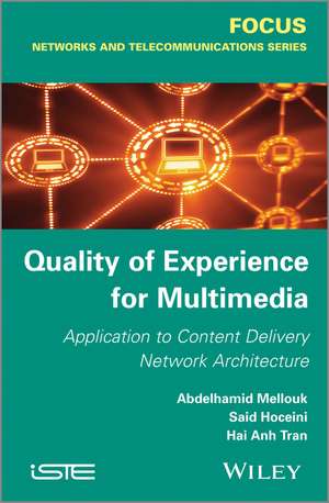 Quality–of–Experience for Multimedia de A Mellouk