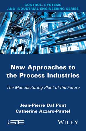 New Approaches in the Process Industries de JP Dal Pont