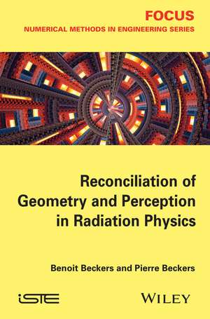 Reconciliation of Geometry and Perception in Radiation Physics de B Beckers