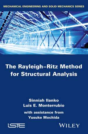 The Rayleigh–Ritz Method for Structural Analysis de S Ilanko