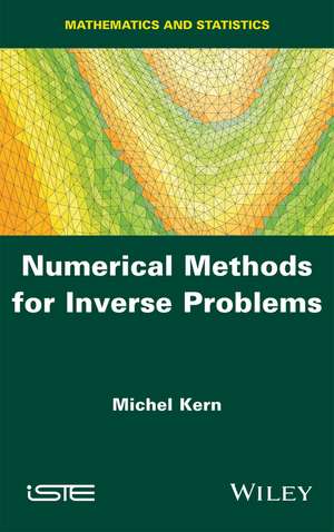 Numerical Methods for Inverse Problems de M Kern