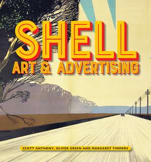 Shell Art & Advertising de Margaret Timmers