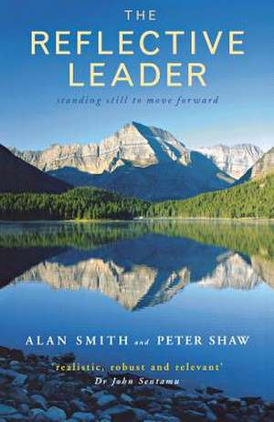 The Reflective Leader de Alan Smith