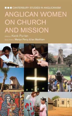 Anglican Women on Mission and the Church de Pui-Lan Kwok