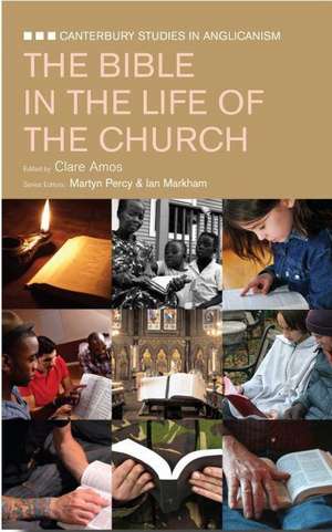 The Bible in the Life of the Church de Clare Amos