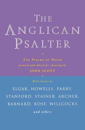 The Anglican Psalter de John Scott