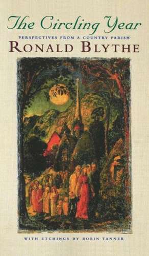 The Circling Year de Ronald Blythe
