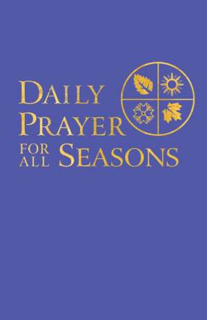 Daily Prayer for All Seasons de John Pritchard