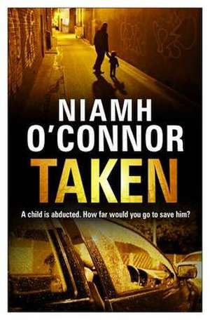 Taken de Niamh O'Connor