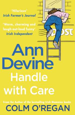 Ann Devine: Handle With Care de Colm O'Regan