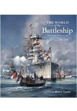 The World of the Battleship de Bruce Taylor