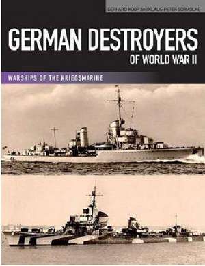 Koop, G: German Destroyers of World War II