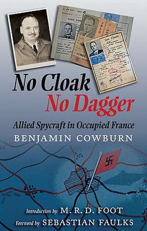 No Cloak, No Dagger de Benjamin Cowburn