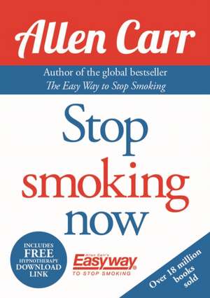 Carr, A: Stop Smoking Now