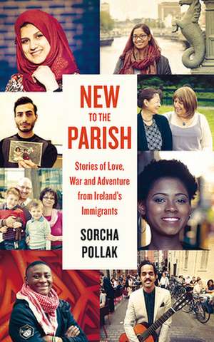 Pollak, S: New to the Parish de Sorcha Pollak