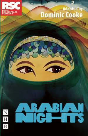 Arabian Nights de Dominic Cooke