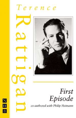 First Episode de Terence Rattigan